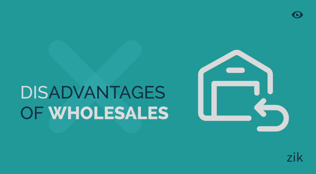disadvantages of wholesale